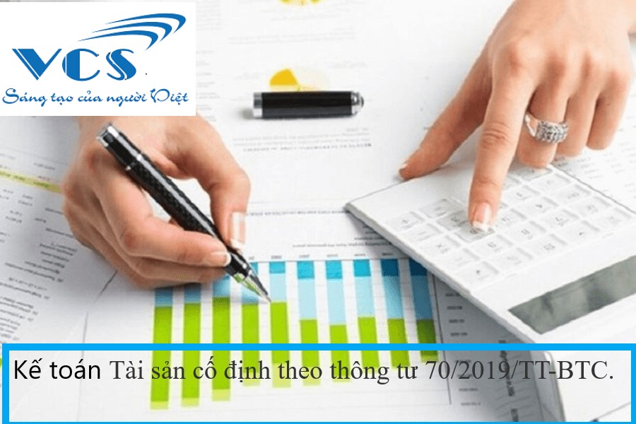 Hướng dẫn hạch toán kế toán Tài sản cố định theo thông tư 70/2019/TT-BTC